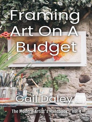 cover image of Framing Art On a Budget